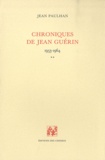 Jean Paulhan - Chroniques de Jean Guérin - Tome 2 (1953-1964).