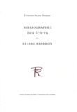 Etienne-Alain Hubert - Bibliographie des écrits de Pierre Reverdy.