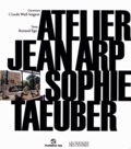 Claude Weil-Seigeot et Renaud Ego - Atelier Jean Arp et Sophie Taeuber.