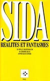 Didier Seux et Bernard Kouchner - SIDA - Réalités et fantasmes.
