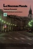 Tadeusz Konwicki - Le Nouveau monde.