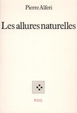 Pierre Alféri - Les allures naturelles.