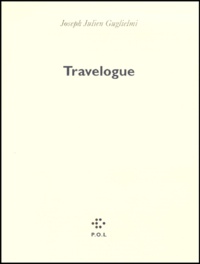 Joseph-Julien Guglielmi - Travelogue.