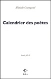 Michelle Grangaud - Calendrier Des Poetes. Annee Folle I.