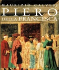Maurizio Calvesi - Piero della Francesca.