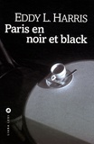 Eddy L. Harris - Paris en noir et black.