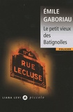 Emile Gaboriau - Le petit vieux des Batignolles.