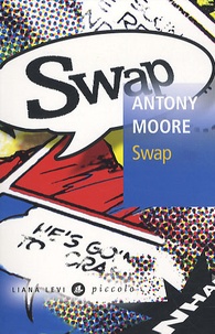 Antony Moore - Swap.