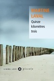 Martine Laval - Quinze kilomètres trois.