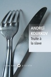 Andreï Kourkov - Truite à la slave.