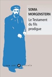 Soma Morgenstern - Le Testament du fils prodigue.