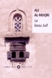 Ali Al-Muqri - Le beau Juif.