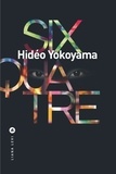 Hidéo Yokoyama - Six-quatre.