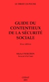 Michel Pierchon - Guide du contentieux de la Sécurité sociale. - 3ème édition.
