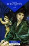 Isabelle Enaud-Lechien - Edward Burne-Jones 1833-1898 - Le rayonnement international d'un artiste anglais à l'aube du XXe siècle.