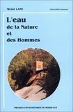 Michel Lamy - L'Eau. De La Nature Et Des Hommes.