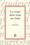 Marie-Claire Rouyer - Le Corps Dans Tous Ses Etats.