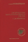 Luis-A de Oliveira Ramos et Christian Hermann - Les Revolutions Dans Le Monde Iberique (1766-1834). Tome 1, La Peninsule.