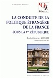 Alain Juppé et Dmitri Georges Lavroff - La conduite de la politique étrangère de la France sous la Ve République - Bordeaux, le 7 avril 1995.