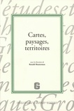 Ronald Shusterman - Cartes, paysages, territoires.