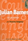 Vanessa Guignery - Julian Barnes. - L'art du mélange.
