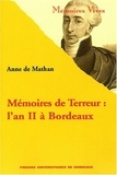 Anne De Mathan - Mémoires de Terreur : l'an II à Bordeaux.