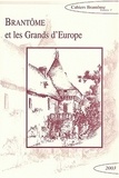 Françoise Argod-Dutard et Anne-Marie Cocula - Brantôme et les grands d'Europe - Rencontres de Brantôme en Périgord.