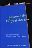Céline Spector et Thierry Hoquet - Lectures de l'esprit des lois.
