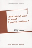 Philippe Auvergnon et Antoine Jeammaud - L'effectivité du droit du travail : à quelles conditions ?.