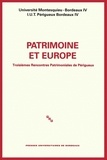 Dominique Audrerie - Patrimoine et Europe - Troisièmes Rencontres Patrimoniales de Périgueux.