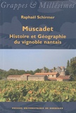 Raphaël Schirmer - Muscadet - Histoire et Géographie du vignoble nantais.