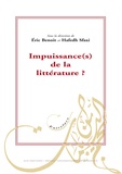Eric Benoit et Hafedh Sfaxi - Impuissance(s) de la littérature ?.