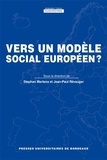 Stéphan Martens et Jean-Paul Revauger - Vers un modèle social européen ?.