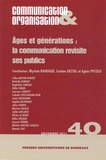 Myriam Bahuaud et Corinne Destal - Communication & Organisation N° 40, Décembre 2011 : Ages et générations : la communication revisité ses publics.