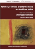 Cecilia Gonzalez et Caroline Lepage - Femmes écritures et enfermements en Amérique latine.