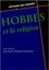 Bernard Graciannette et Jean Terrel - Hobbes et la religion.