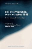 Jean Mondot et Nicole Pelletier - Exil et émigration avant et après 1945 - Remise en cause du lien identitaire.