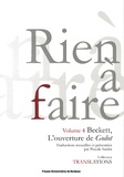 Pascale Sardin - Rien à faire - Beckett, L'ouverture de Godot.