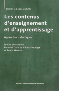 Bertrand Daunay et Cédric Fluckiger - Les contenus d'enseignement et d'apprentissage - Approches didactiques.