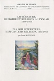 Denis Matringe - Littérature, histoire et religion au Panjab, 1890-1950.