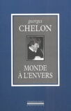 Georges Chelon - Monde A L'Envers.