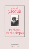 Gabriel Yacoub - Les Choses Les Plus Simples.