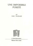 Paul Pugnaud - Une impossible pureté.