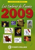  Yvert & Tellier - Catalogue mondial des nouveautés 2009 - Tous les timbres émis en 2009.