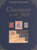  Yvert & Tellier - Classiques du monde (1840-1940).