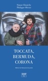 Simon Ghraichy et Philippe Olivier - Toccata, Bermuda, Corona.