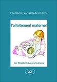 Elisabeth Alcaraz-Leroux - L'allaitement maternel.