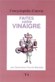 Geneviève Fournil Marietta - Faites votre vinaigre.