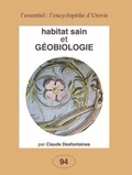 Claude Desfontaines - Habitat sain et géobiologie.