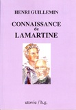 Henri Guillemin - Connaissance de Lamartine.